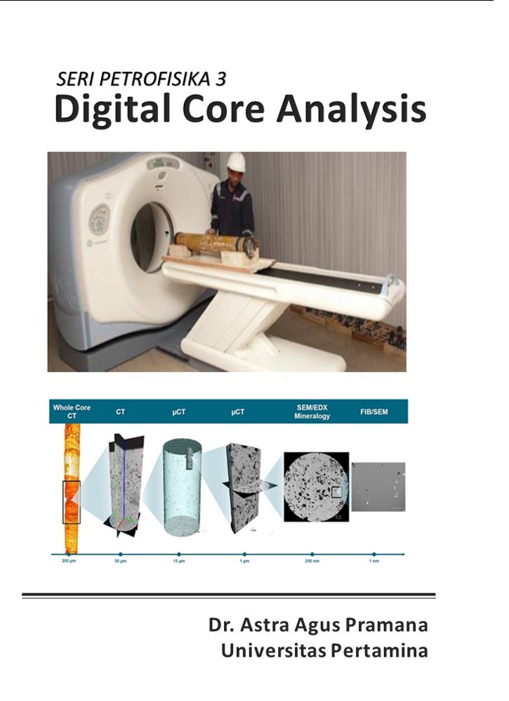 Seri Petrofisika 3 Digital Core Analysis